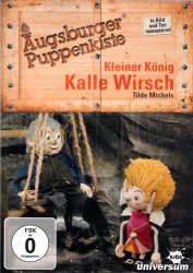 Augsburger Puppenkiste - Kleiner König Kalle Wirsch (DVD)